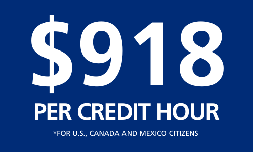 $918 per credit hour for U.S., Canada and Mexico citizens.