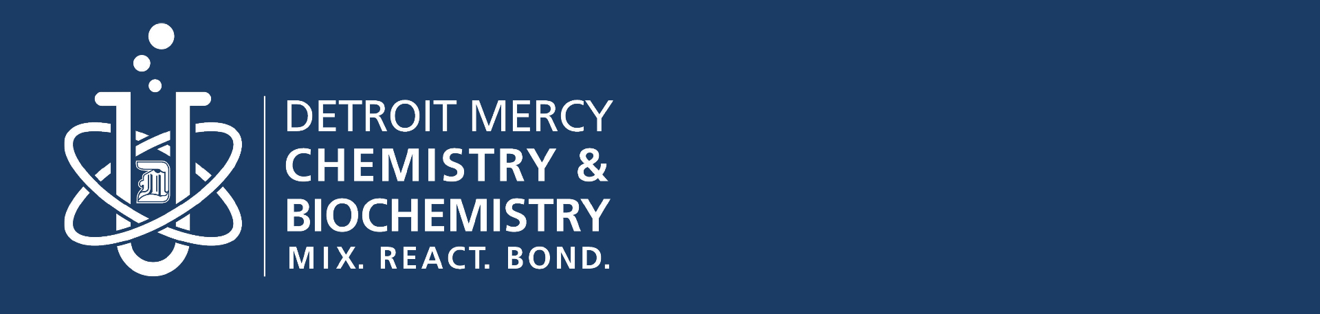 BioChem flyer that displays the Detroit Chemistry & Biochemistry graphic identity with tagline, "Mix. React. Bond."